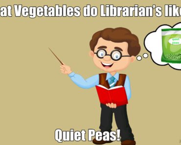 What vegetables do librarians like joke