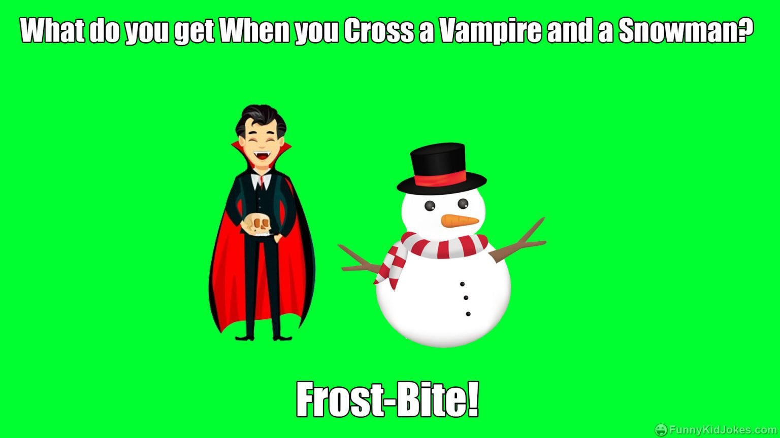 what-do-you-get-when-you-cross-a-vampire-and-a-snowman-funny-kid-jokes