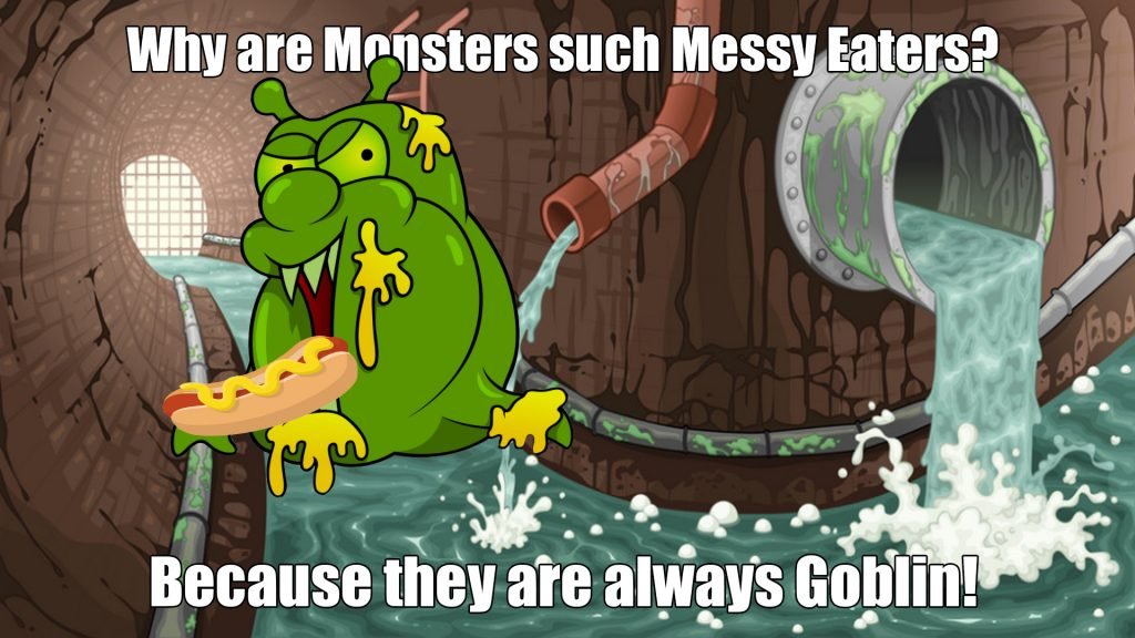Why are Monsters Messy Eaters?