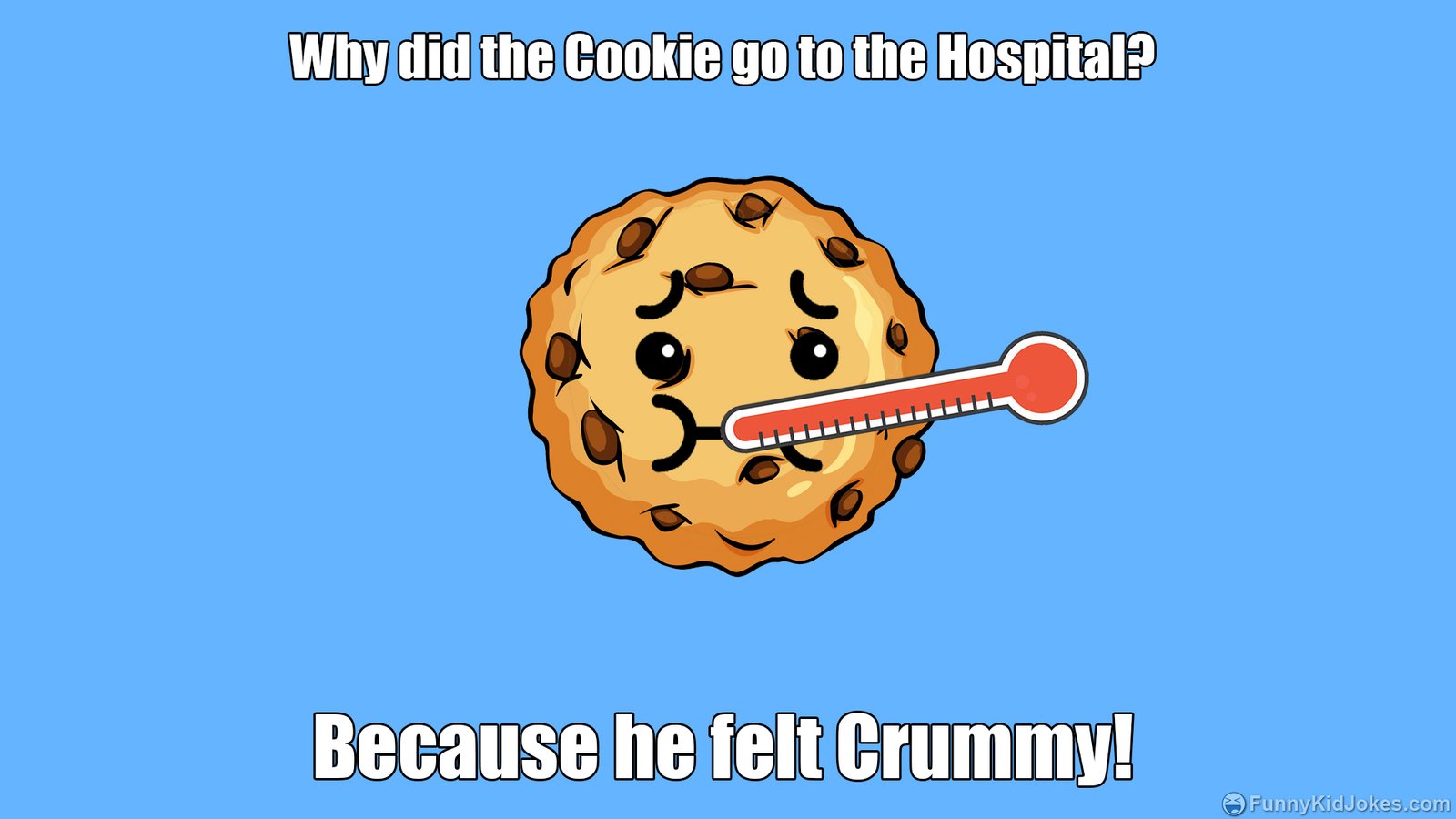 Why did the Cookie go to the Hospital? - Funny Kid Jokes