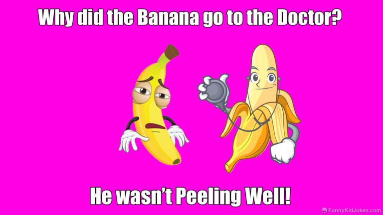 Why did the Banana go to the Doctor? - Funny Kid Jokes